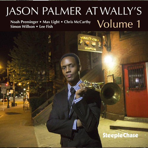 JASON PALMER / ジェイソン・パルマー / At Wally's Volume 1