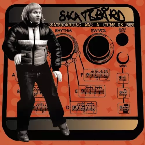 SKATEBARD / スケートボード / SKATEBOARDING WAS A CRIME (IN 1989)