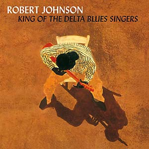 ロバート・ジョンソン / KING OF DELTA BLUES SINGERS (LP)