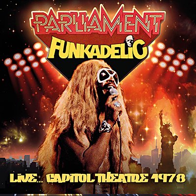 PARLIAMENT / FUNKADELIC / PARLIAMENT/FUNKADELIC / LIVE... CAPITOL THEATRE 1978 (3CD)