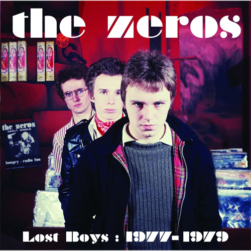 ZEROS (UK) / LOST BOYS 1977 - 1979