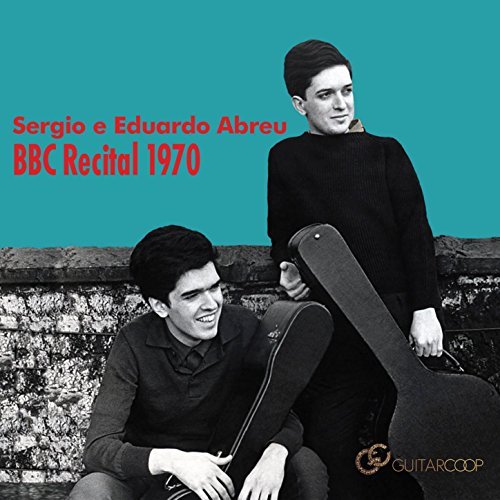 SERGIO & EDUARDO ABREU / セルジオ & エドゥアルド・アブレウ / BBC RECITAL 1970