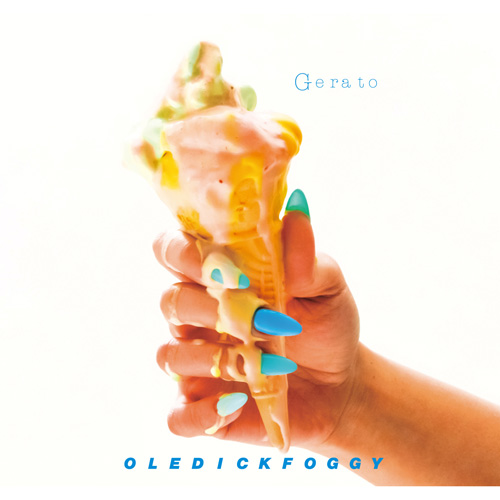 OLEDICKFOGGY / Gerato