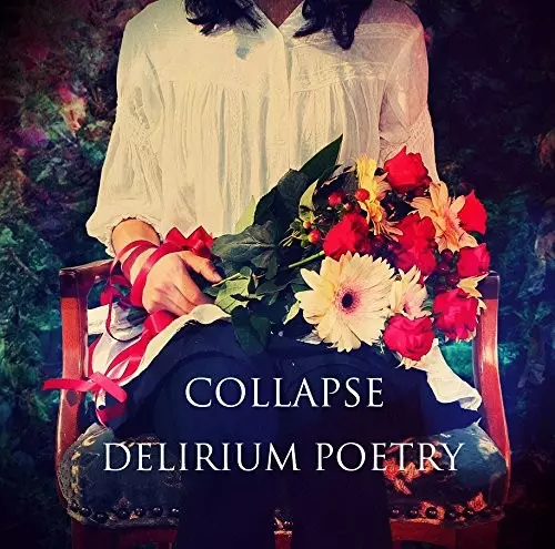 COLLAPSE (JPN) / DELIRIUM POETRY