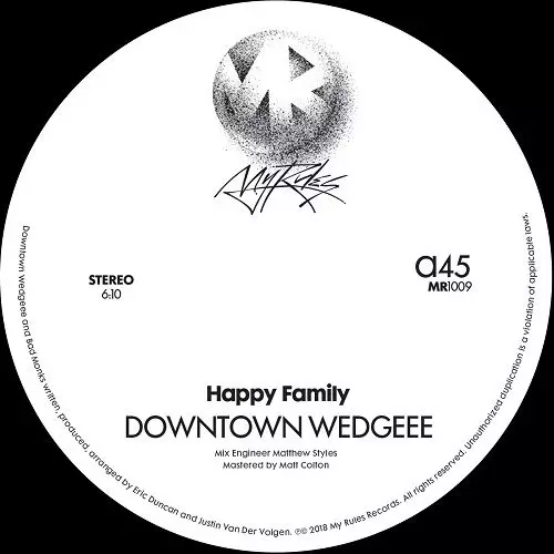 HAPPY FAMILY / ハッピー・ファミリー(ERIC DUNCAN + J.VANDERVOLGEN) / DOWNTOWN WEDGEEE/BAD MONKS
