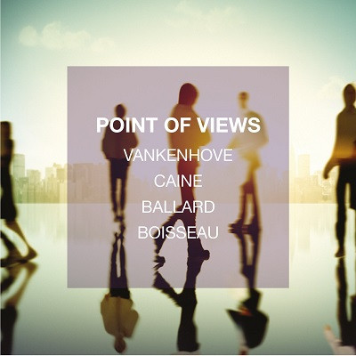ALAIN VANKENHOVE / Point Of Views