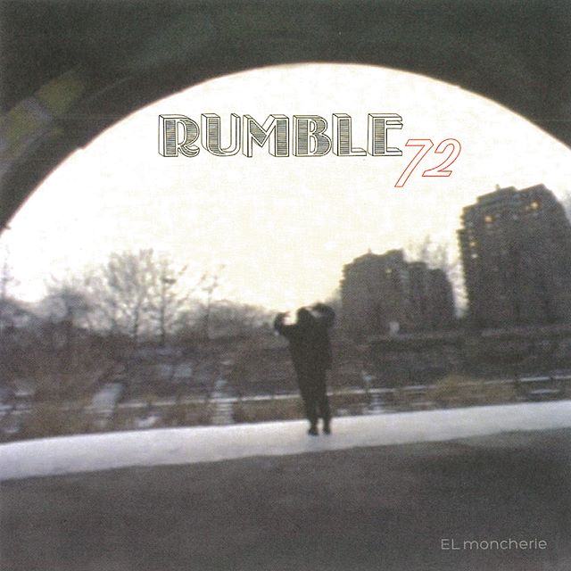 EL moncherie / RUMBLE 72