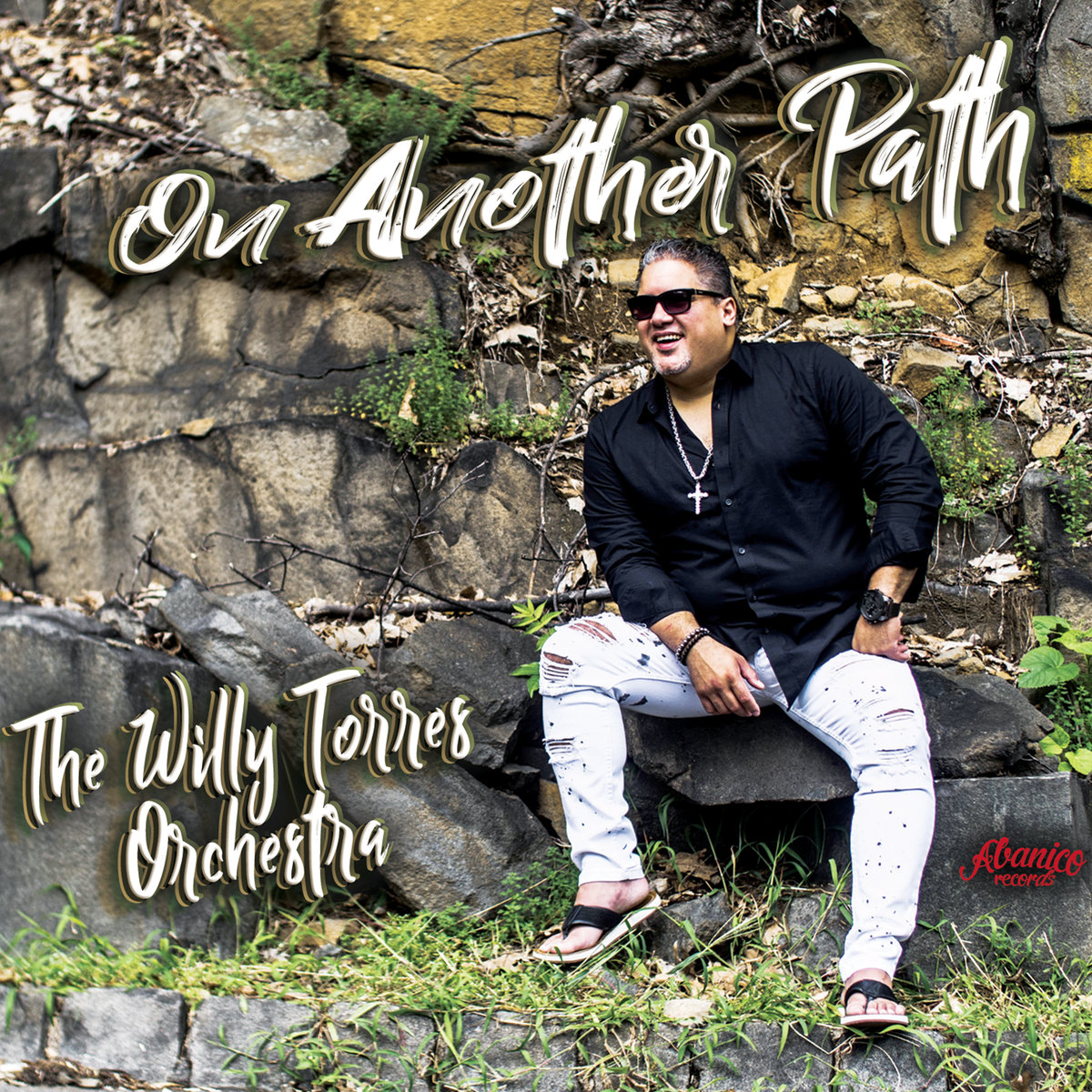 THE WILLY TORRES ORCHESTA / ザ・ウィリー・トーレス・オルケスタ / ON ANOTHER PATH