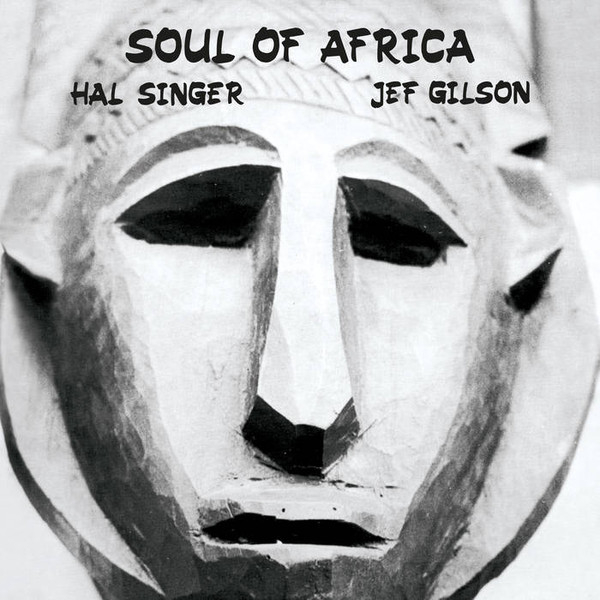 JEF GILSON / ジェフ・ギルソン / Soul Of Africa(LP)