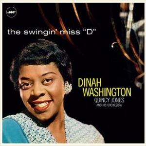 DINAH WASHINGTON / ダイナ・ワシントン / Swingin’ Miss “D” + 3 Bonus Tracks(LP/180g)