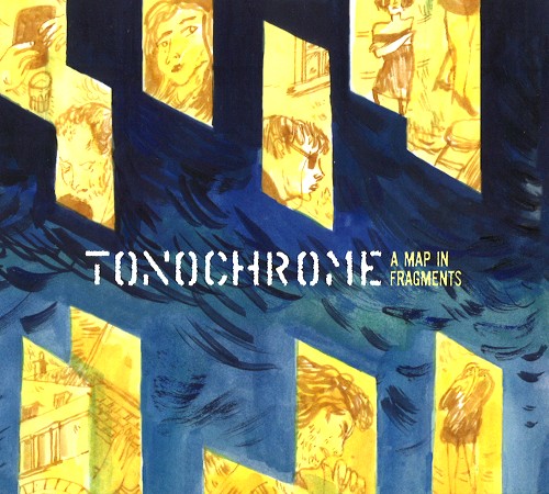 TONOCHROME / A MAP IN FRAGMENTS