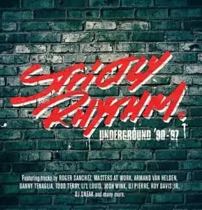STRICTLY RHYTHM UNDERGROUND '90-'97/V.A. /オムニバス/90'S HOUSEを