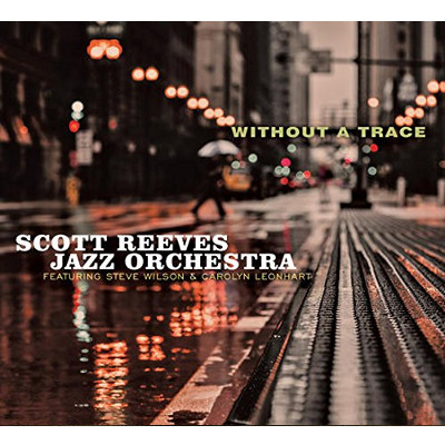 SCOTT REEVES / スコット・リーヴズ / Without a Trace