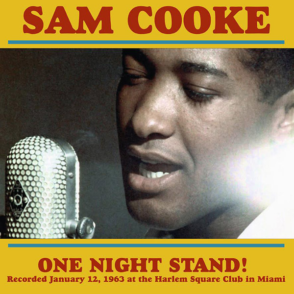 SAM COOKE / サム・クック / ONE NIGHT STAND! AT THE HARLEM SQUARE CLUB (LP)