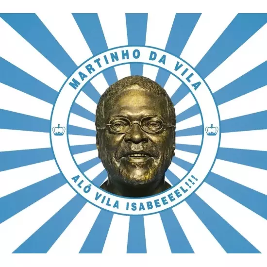 MARTINHO DA VILA / マルチーニョ・ダ・ヴィラ / ALO VILA ISABEEEEL!!!