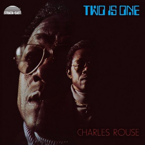 CHARLIE ROUSE / チャーリー・ラウズ / Two Is One(LP)