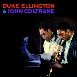 DUKE ELLINGTON / デューク・エリントン / Duke Ellington & John Coltrane + 5 Bonus Tracks