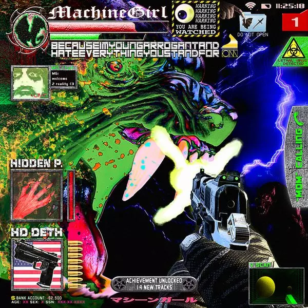 MACHINE GIRL / BECAUSE I'M YOUNG ARROGANT AND HATE EVERYTHING YOU STAND FOR