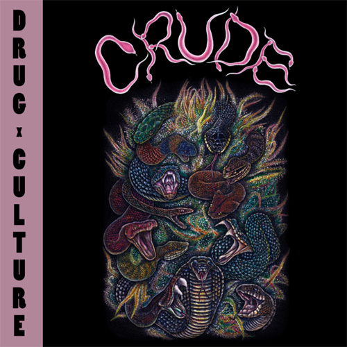 CRUDE / DRUG CULTURE (LP)