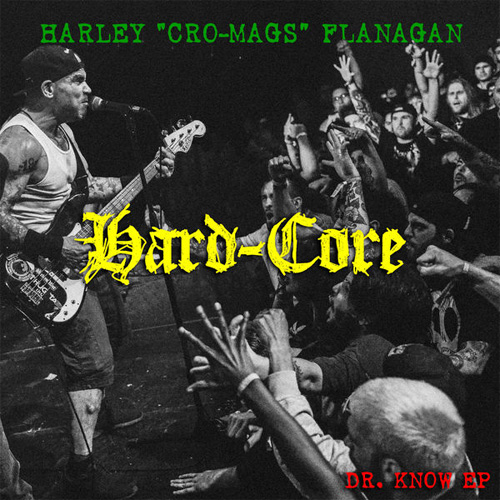 HARLEY FLANAGAN (CRO-MAGS) / HARD CORE (LP)