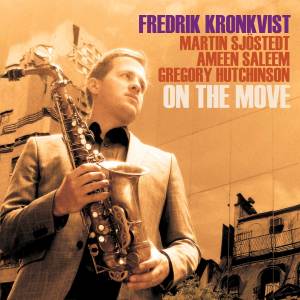 FREDRIK KRONKVIST / フレドリック・クロンクヴィスト / ON THE MOVE / ON THE MOVE