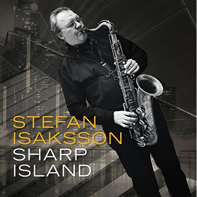 STEFAN ISAKSSON / ステファン・イサクソン / Sharp Island