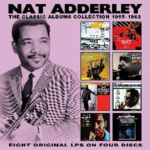 NAT ADDERLEY / ナット・アダレイ / Classic Albums Collection 1955-1962(4CD)