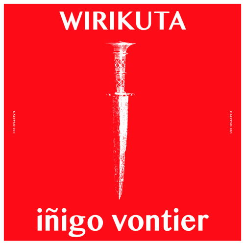 INIGO VONTIER / WIRIKUTA