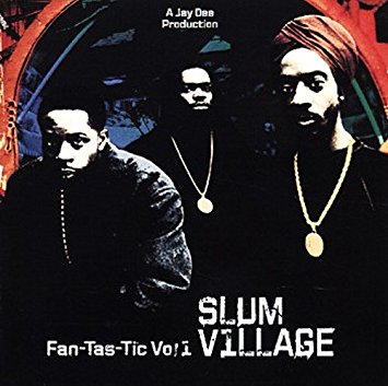 SLUM VILLAGE / スラムヴィレッジ / FAN-TAS-TIC VOL.1