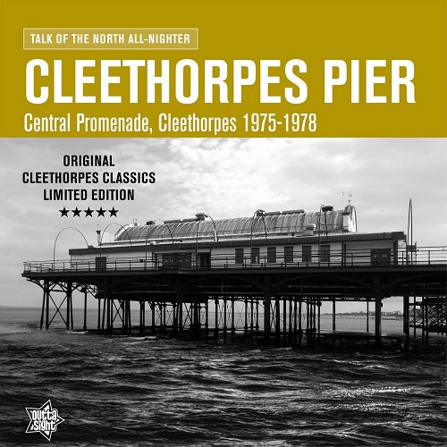 V.A. (CLEETHORPES PIER) / CLEETHORPES PIER - TALK OF THE NORTH ALL-NIGHTER (LP)