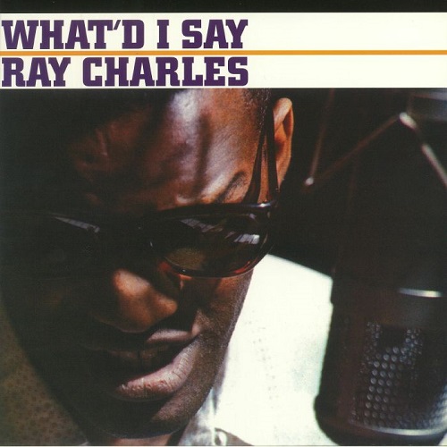 RAY CHARLES / レイ・チャールズ / WHAT'D I SAY(LP)