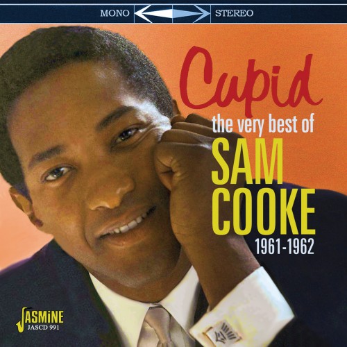 SAM COOKE / サム・クック / CUPID - THE VERY BEST OF SAM COOKE 1961-1962