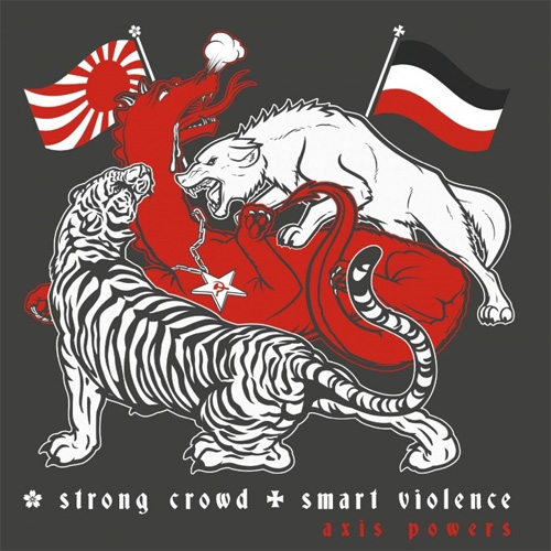 STRONG CROWD / SMART VIOLENCE / AXIS POWERS