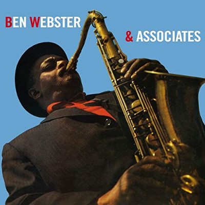 BEN WEBSTER / ベン・ウェブスター / Ben Webster & Associates + 2 Bonus Tracks