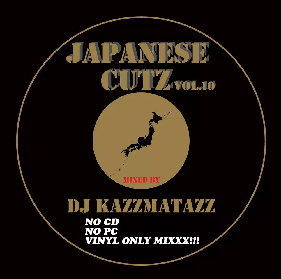 JAPANESE CUTZ VOL.10 /DJ KAZZMATAZZ｜HIPHOP/R&B｜ディスクユニオン