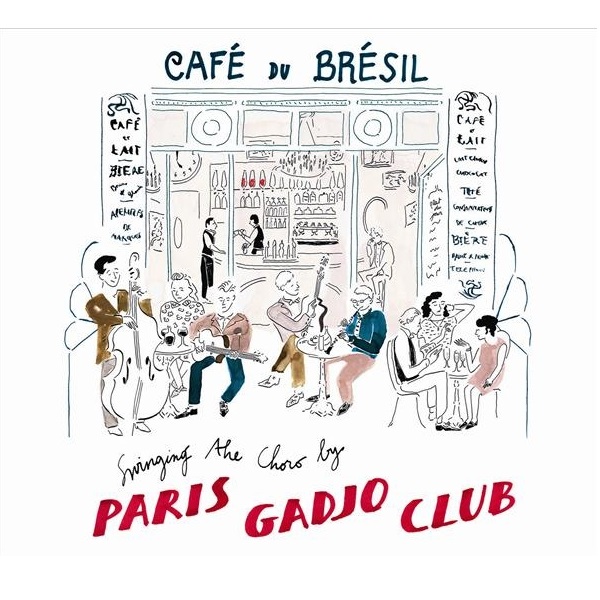 PARIS GADJO CLUB / パリス・ガジョ・クラブ / CAFE DU BRESIL