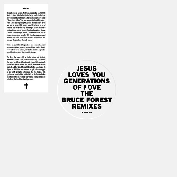 JESUS LOVES YOU / GENERATIONS OF LOVE THE BRUCE FOREST REMIXES