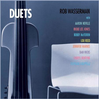 ROB WASSERMAN / ロブ・ワッサーマン / Duets(SACD/STEREO)