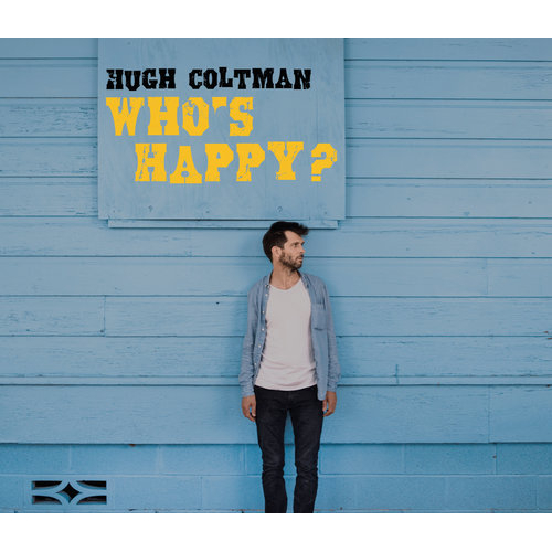 HUGH COLTMAN / Who's Happy?