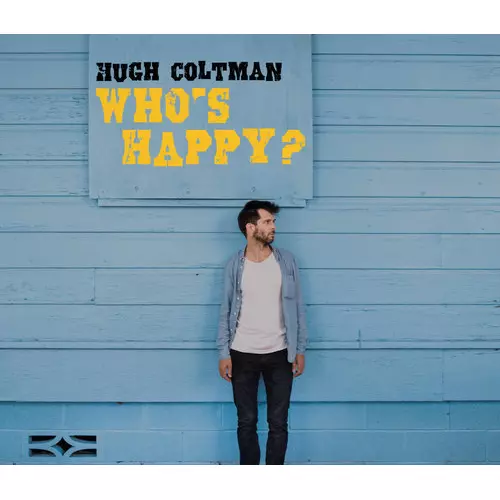 HUGH COLTMAN / Who's Happy?