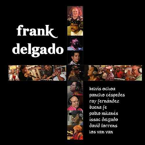 FRANK DELGADO / フランク・デルガド / MAS