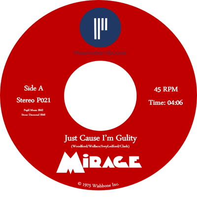 MIRAGE / JUST CAUSE I'M GUILTY / CAN'T STOP A MAN IN LOVE (7")