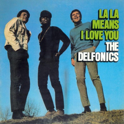 DELFONICS / デルフォニクス / LA LA MEANS I LOVE YOU (LP)