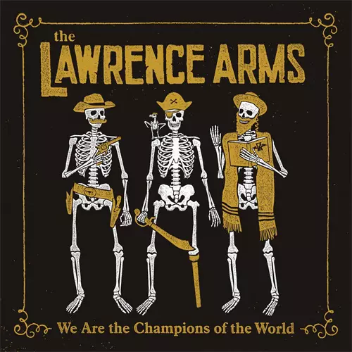 LAWRENCE ARMS / ローレンスアームズ / WE ARE THE CHAMPIONS OF THE WORLD (A RETROSPECTUS) (2LP)