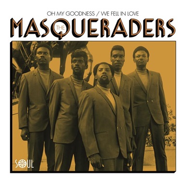 MASQUERADERS / OH MY GOODNESS / WE FEEL IN LOVE(7'')