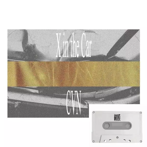 CVN / X IN THE CAR (CD+CASETTE)