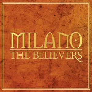 MILANO CONSTANTINE (MILANO) / ミラノ・コンスタンティン / THE BELIEVERS "2CD"