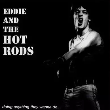 EDDIE AND THE HOT RODS / エディ・アンド・ザ・ホッド・ロッズ