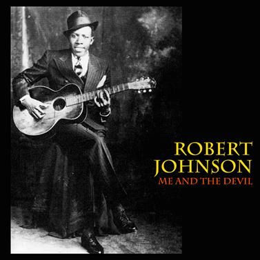 ME AND THE DEVIL (LP)/ROBERT JOHNSON/ロバート・ジョンソン｜SOUL