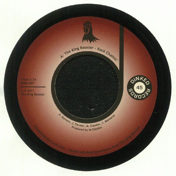 KING ROOSTER / BACK CHATTIN' / FAT CHANCE (7")